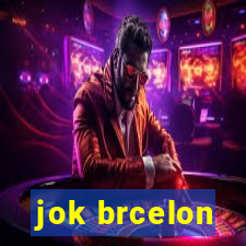 jok brcelon